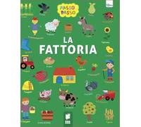 La fattoria. Ediz. illustrata