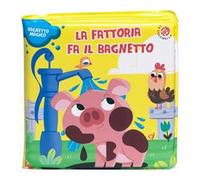 La fattoria fa il bagnetto. Ediz. a colori
