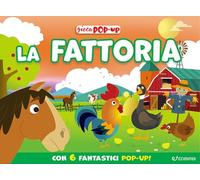 La fattoria. Gioca pop-up. Ediz. a colori