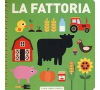 La fattoria. Il mio primo libro stencil. Ediz. a colori. Ediz. a spirale