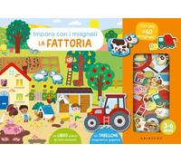 La fattoria. Imparo con i magneti. Ediz. a colori. Con 60 magneti. Con tab...