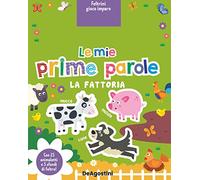La fattoria. Le mie prime parole. Feltrini gioco imparo. Ediz. a colori. Con 25 animaletti. Con 5 sfondi di feltro