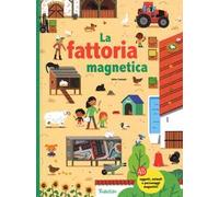 La fattoria magnetica. Ediz. a colori. Con gadget