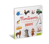 La fattoria. Montessori. Le enciclopedie dei piccoli. Ediz. a colori