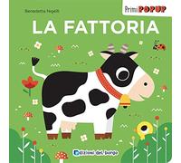 La fattoria. Primi pop-up. Ediz. a colori