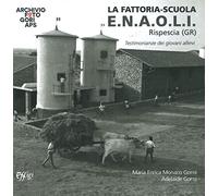 La fattoria. Scuola E.N.A.O.L.I.