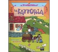 La fattoria. Solleva le finestrelle e scopri...