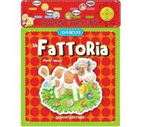 La fattoria. Stacca e ascolta