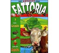 La fattoria. Super activity album