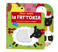 La fattoria. Tocca e scopri. Ediz. a colori
