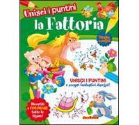 La fattoria. Unisci i puntini