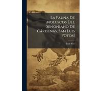 La Fauna De Moluscos Del Senoniano De Càrdenas, San Luis PotosÃ-