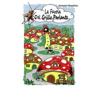 La favola del Grillo Parlante di Antonio Baudino, 2022, Youcanprint