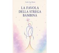 La favola della strega bambina