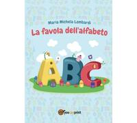 La favola dell'Alfabeto - Vol. 1