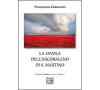 La favola dell'arcobaleno di S. Martino