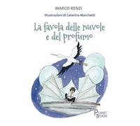 La favola delle nuvole e del profumo