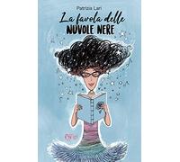 La favola delle nuvole nere
