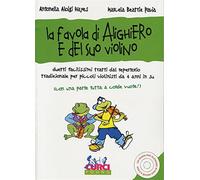 La favola di Alighiero e del suo violino. Per 2 violini Spartito. Metodo -...