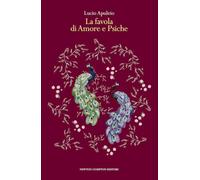 La favola di Amore e Psiche. Testo latino a fronte