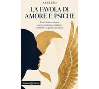 La favola di Amore e Psiche. Testo latino a fronte - Apuleio