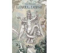 La favola e l'abisso