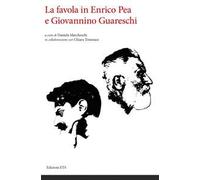 La favola in Enrico Pea e Giovannino Guareschi