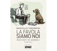 La favola siamo noi