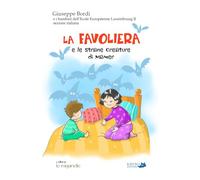 La Favoliera e le strane creature di Mamer