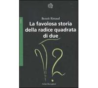 La favolosa storia della radice quadrata di due