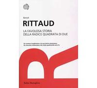 La favolosa storia della radice quadrata di due