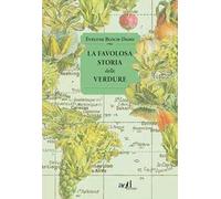 La favolosa storia delle verdure