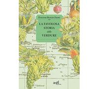 La favolosa storia delle verdure