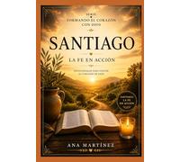 La fe en acción: Santiago