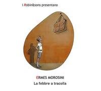 La febbre a tracolla