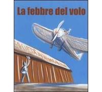 La febbre del volo