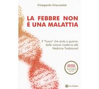La febbre non è una malattia. Il «fuoco» che aiuta a guarire, dalla visione mode