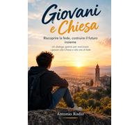 La fede che cerca una strada tra Chiesa, giovani e mondo di oggi