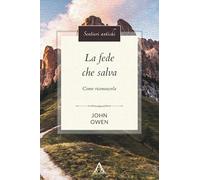 La fede che salva. Come riconoscerla