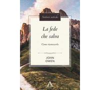 La fede che salva. Come riconoscerla