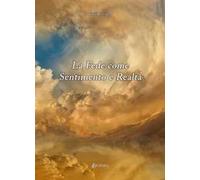 La fede come sentimento e realtà