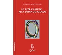 La fede cristiana alla prova dei giovani