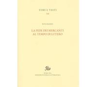 La fede dei mercanti al tempo di Lutero