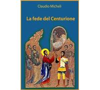 La fede del centurione