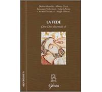 La fede. Dire Dio dicendo sé