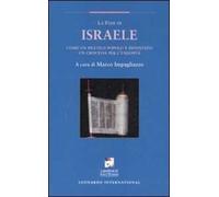 La Fede d'Israele. Come un piccolo popolo è diventato un crocevia per l'umanità