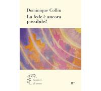 La fede è ancora possibile?
