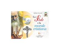 La fede e la morale cristiana