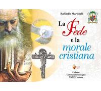 La fede e la morale cristiana