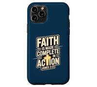 La fede è resa completa in azione Giacomo 2:22 Croce di Cristo Custodia per iPhone 11 Pro
